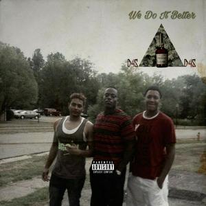 We Do It Better (feat. Young Nell & Dre)