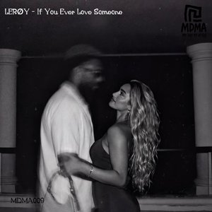 If You Ever Love Someone (Extended Mix)