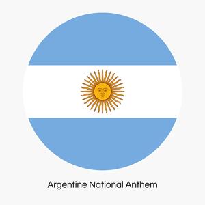 Oid ¡mortales! el grito sagrado (Argentine National Anthem)