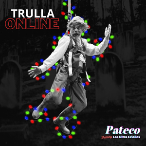Trulla Online (feat. Los Ultra Criollos)