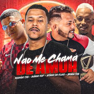 Não Me Chama de Amor (feat. Braga TDB)