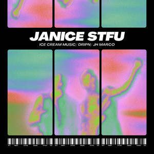 Janice Stfu (Club Version)