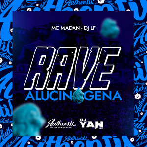 Rave Alucinógena