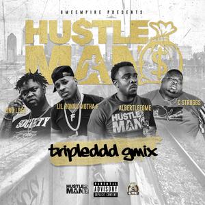 Hu$tleman (feat. C Struggs, Lil Ronny Mothaf & Uno Loso) (Tripleddd Gmix)