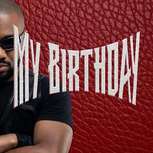 My Birthday (feat. Rich)