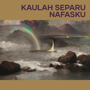 Kaulah Separu Nafasku