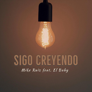Sigo Creyendo (feat. El Baby)