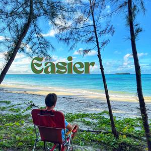 Easier