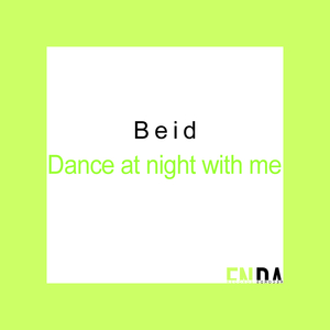 Dance at night with me
