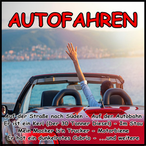 Mein Schatz fährt auf der Autobahn