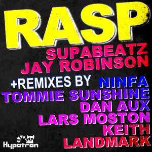 Rasp (Tommie Sunshine, Dan Aux Brooklyn Fire Remix)