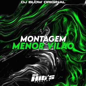Montagem Menor Vilão