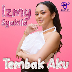 Tembak Aku