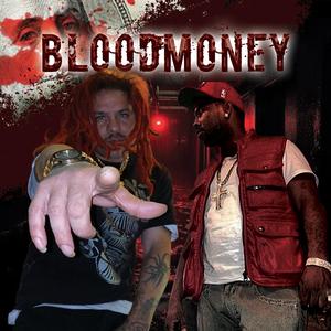 BloodMoney (feat. Big Glo)