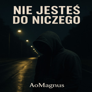 Nie jesteś do niczego
