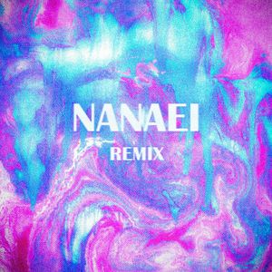 NANAEI.REMIX