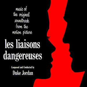 The Feeling Of Love (from "Les Liaisons Dangereuses")