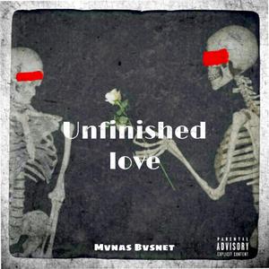 Unfinished Love