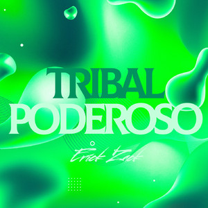 TRIBAL PODEROSO