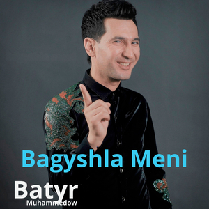 Bagyshla Meni
