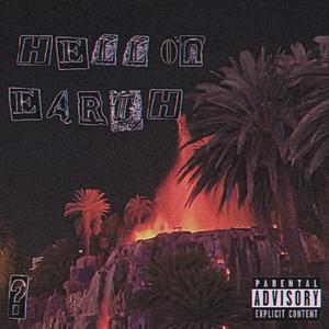 Hell On Earth (feat. Noaah)