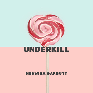 Underkill