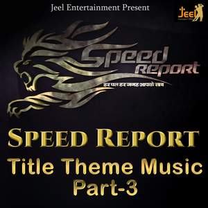 Speed Report Theme Music Part-2