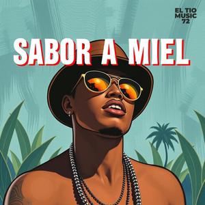 SABOR A MIEL (REGUEATON)