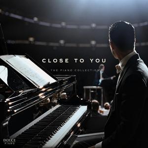 Close to you (from The Piano Collection Vol 1.)