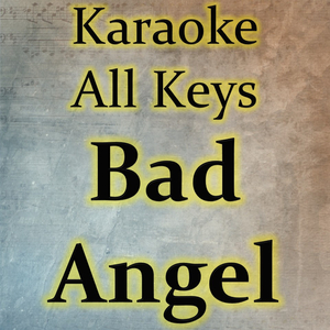 Bad Angel(With LISA) (Karaoke Version)