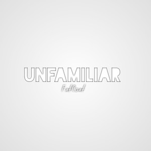 Unfamiliar