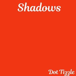 Shadows
