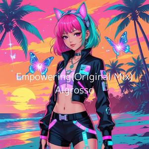 Empowering (Original Mix)