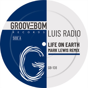 Life On Earth (Mark Lewis Remix)