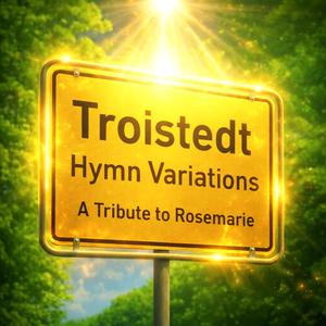 Hymne (O du mein Troistedt klein)