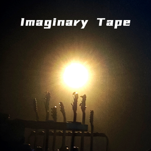 Imaginary Tape
