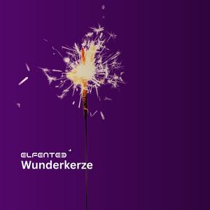 Wunderkerze (Intro 2026)