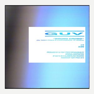Wrong Crowd (DJ Tony Price's Farringdon 15 Remix)