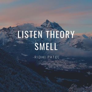 Listen Theory Smell