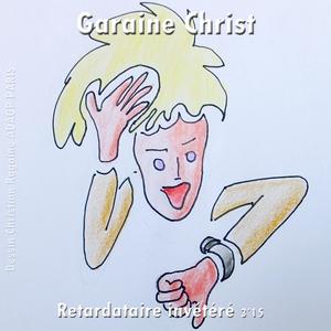 Retardataire invétéré