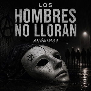 LOS HOMBRES NO LLORAN