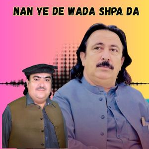 Nan Ye De Wada Shpa Da