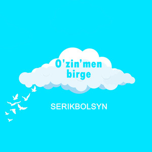 O'zin'men Birge