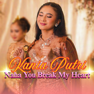 Naha You Break My Heart (PongDut)