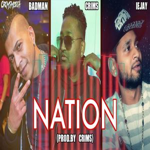 Nation (feat. Iejay & Badman)