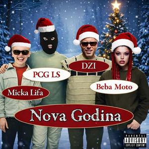 Nova Godina (feat. Bejbi Motorola, Micka Lifa & DZI)