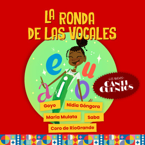 La Ronda de Las Vocales (Los Nuevos Canticuentos)