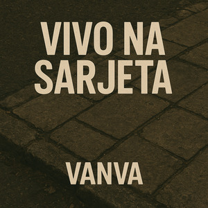 Vivo na Sarjeta