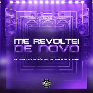 Me Revoltei de Novo