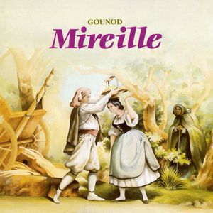 Mireille, Act 4:Duo. "Ah ! Parle encore" (Mireille, Vincenette)